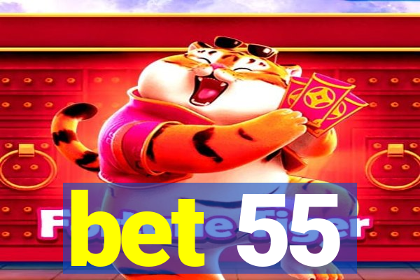 bet 55